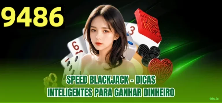 Ganhar e sacar na 40win